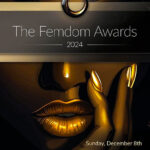 The Date for 2024 Femdom Awards Announced