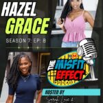 Hazel Grace Appears on new The Misfit Effect Episode