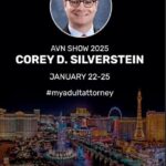 Attorney Corey D. Silverstein Announces AVN and Internext 2025 Speaking Schedule