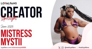 Mistress Mystii Named LoyalFans’ Featured Creator for June