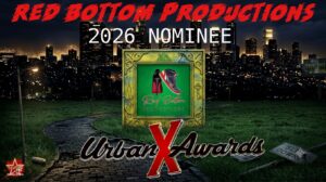 Red Bottom Productions Scores Two 2026 Urban X Award Nominations